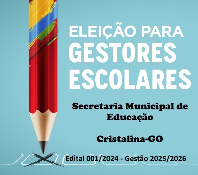 Eleição para Diretores Escolares- Gestão 2025/2026